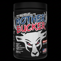 Bucked Up Mother Bucker - 20 Servings - Muscle, Energy, Power, Mass, Strength